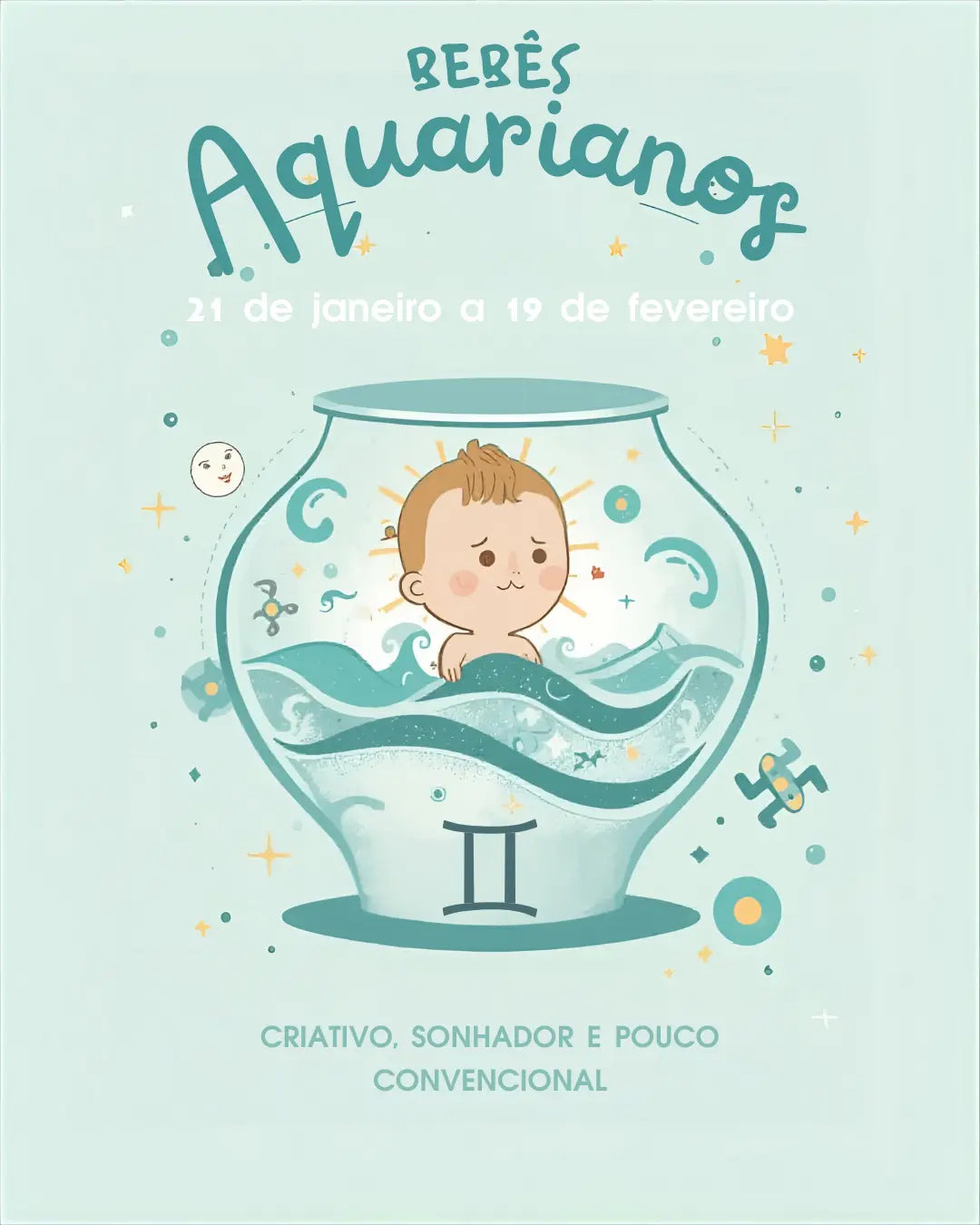Bebês Aquarianos: Criativo Sonhador e pouco Convencional!